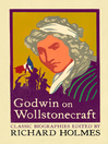 Godwin on Wollstonecraft (eBook): The Life of Mary Wollstonecraft by William Godwin